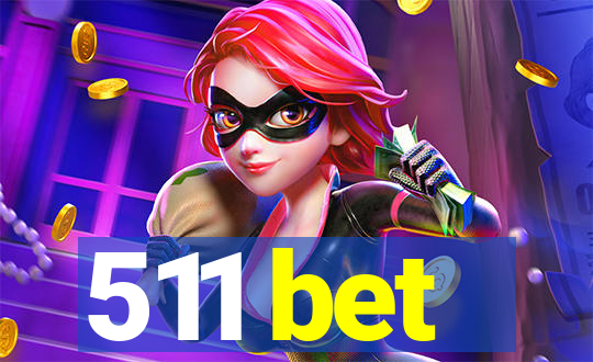 511 bet